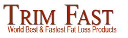  TRIM FAST